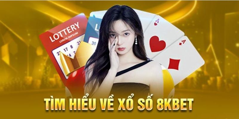 Xổ Số 8KBET